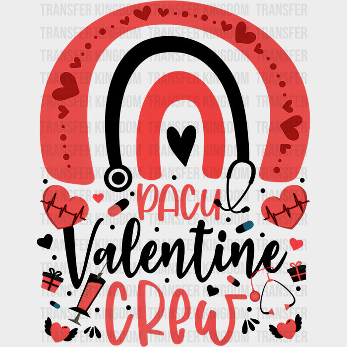 PACU Valentine Crew - CRNA Nurse DTF Transfers
