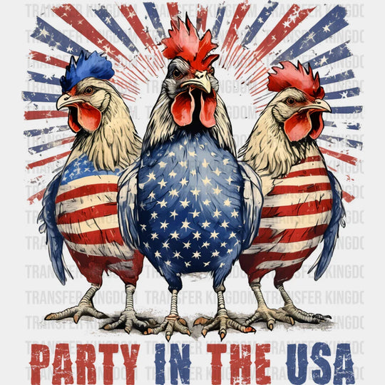Party In The USA Roosters - 4th Of July DTF Transfer Adult Unisex - S & M (10’’) / Dark Color Design (See Imaging)