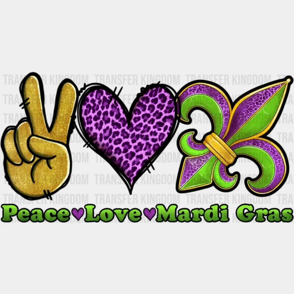 Peace Love Mardi Gras Design- Dtf Heat Transfer
