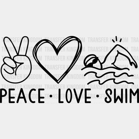 Peace Love Swim - Swimming Dtf Heat Transfer Unisex S & M (10’’) / Dark Color Design (See Imaging)