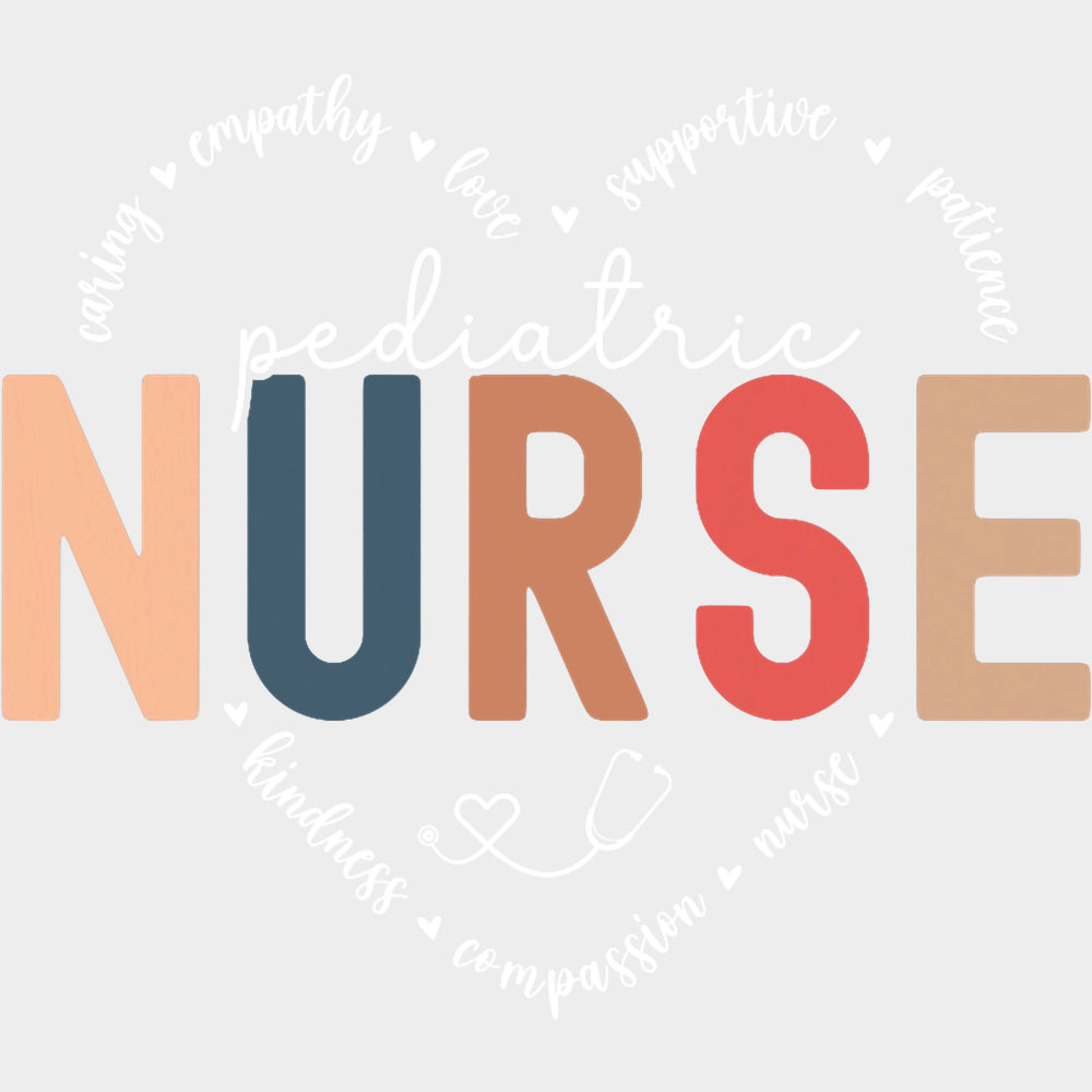 Pediatric Nurse, Heart Text - Pediatric Nurse DTF Transfers transfer-kingdom Light Color Design (See Imaging)
