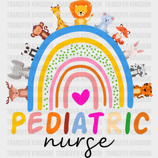 Pediatric Nurse, Rainbow & Animals - Pediatric Nurse DTF Transfers transfer-kingdom Dark Color Design (See Imaging)