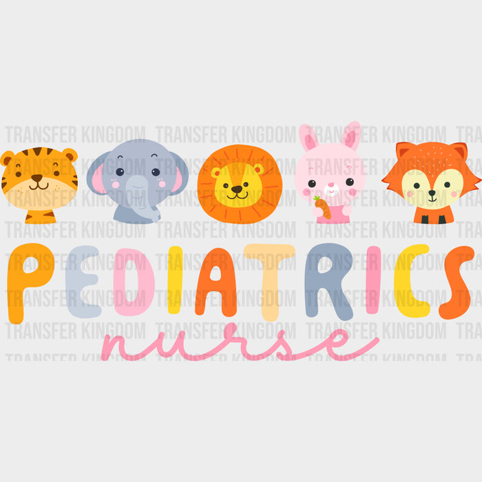 Pediatrics Nurse, Animals Design - Pediatric Nurse DTF Transfers