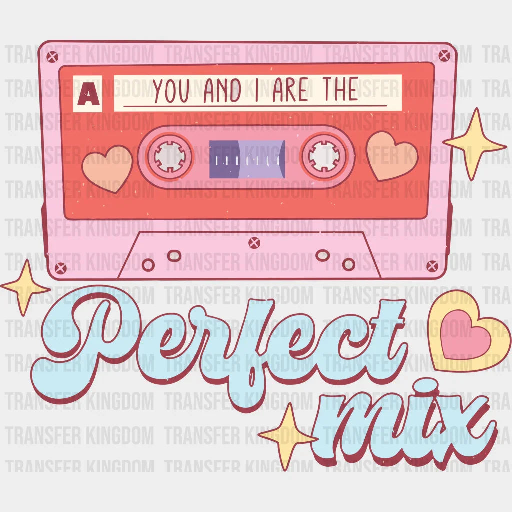 Perfect Mix Valentines Day Design - Dtf Heat Transfer
