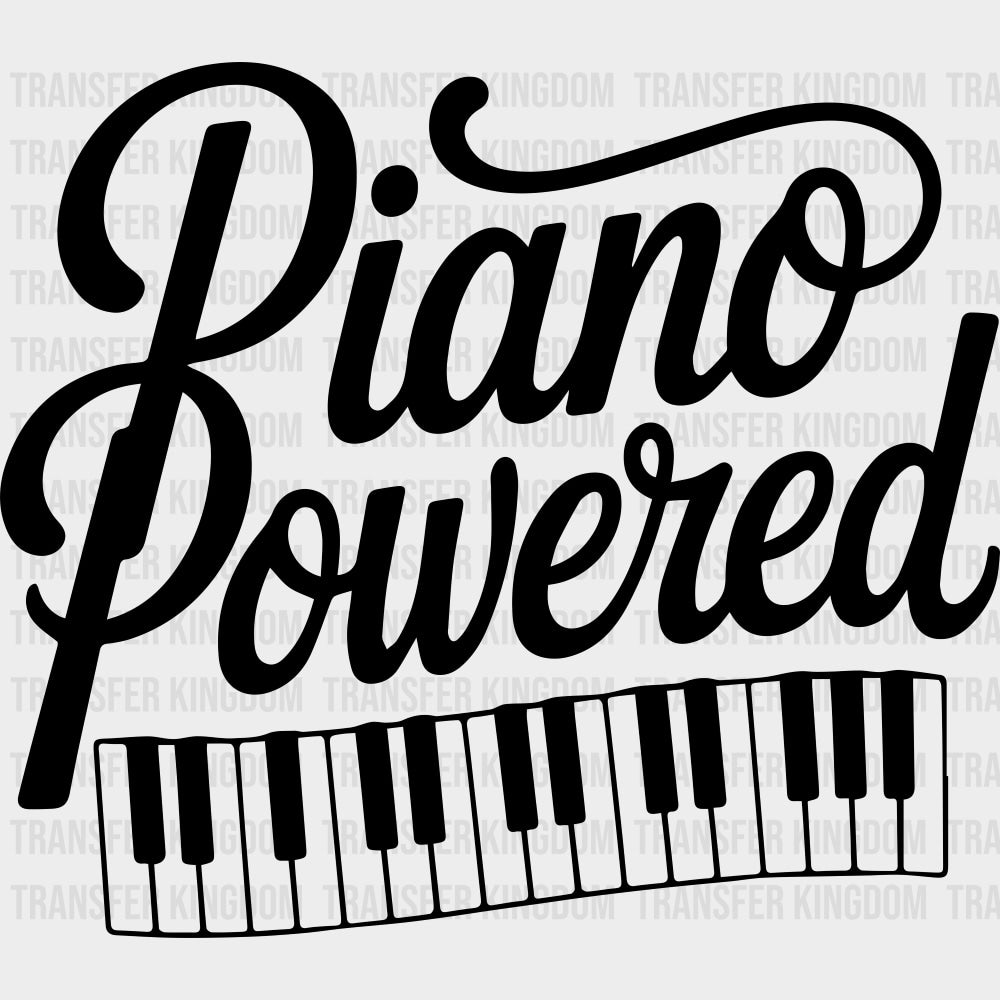 Piano Powered - Music DTF Transfers - Adult Unisex - S & M (10’’) / Dark Color Design (See Imaging)