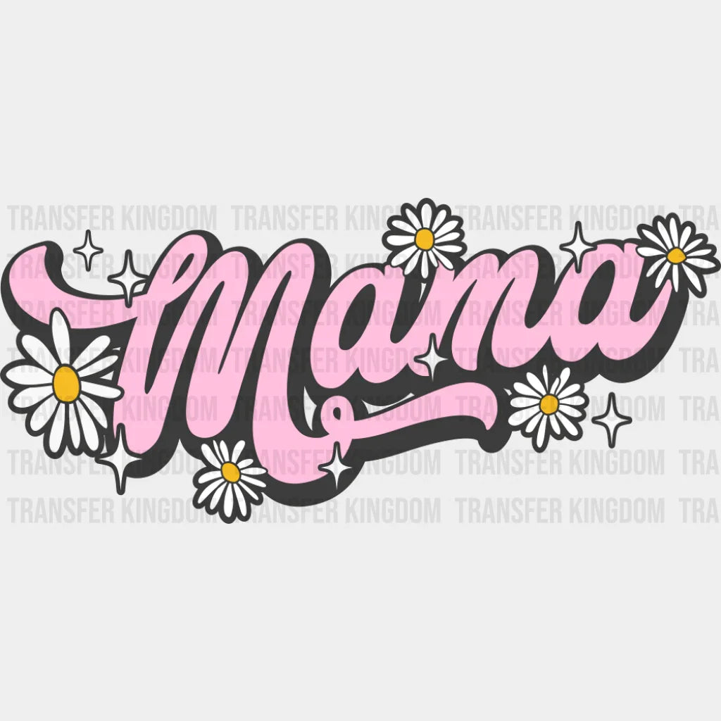Pink Retro Mama Design With Flowers - Mother’s Day DTF Transfer