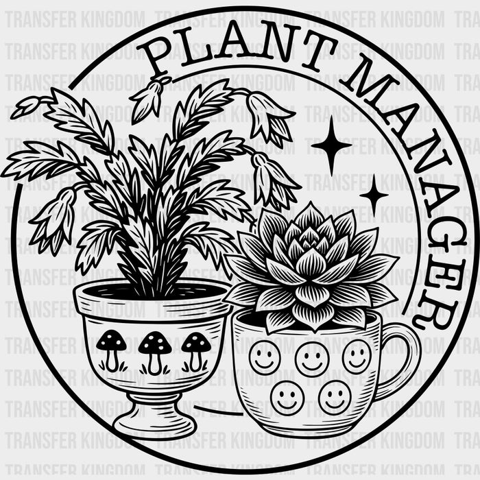 Plant Manager - Plants DTF Transfers