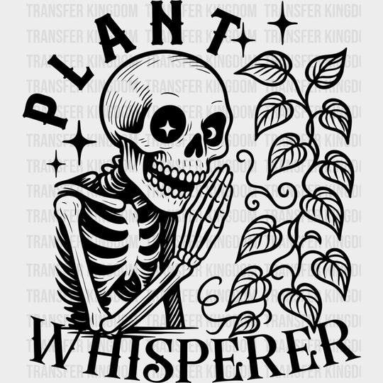 Plant Whisperer Skeleton - Plants DTF Transfers Adult Unisex - S & M (10’’) / Dark Color Design (See Imaging)