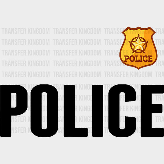 Police Badge B&W - Police DTF Transfers transfer-kingdom Dark Color Design (See Imaging)