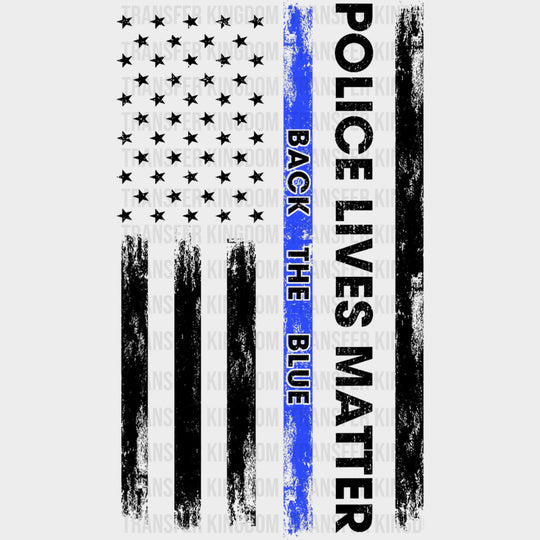 Police Lives Matter, Back The Blue, US Flag - Police DTF Transfers transfer-kingdom Dark Color Design (See Imaging)