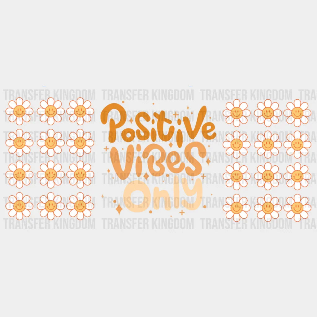 Positive Vibes Only - Mental Health Cup Wrap UV Sticker Permanent UV DTF Decal UVDTF