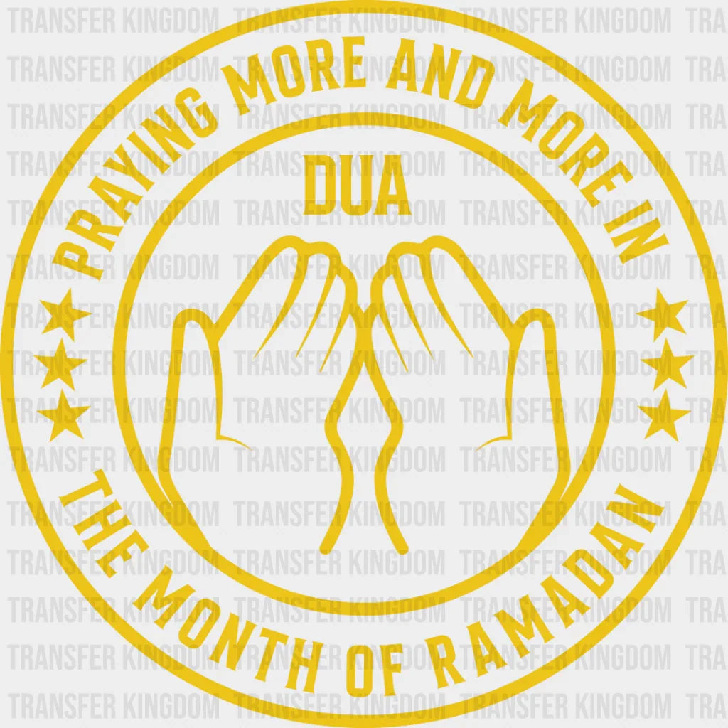 Praying More And - Muslim Dtf Transfer