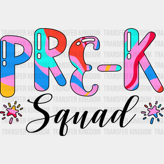Pre-K Squad Design - Dtf Heat Transfer Unisex S & M (10’’) / Dark Color See Imaging
