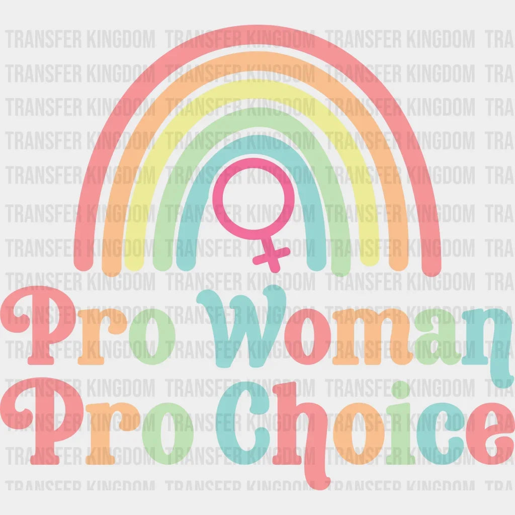 Pro Women Choice Design - Dtf Heat Transfer