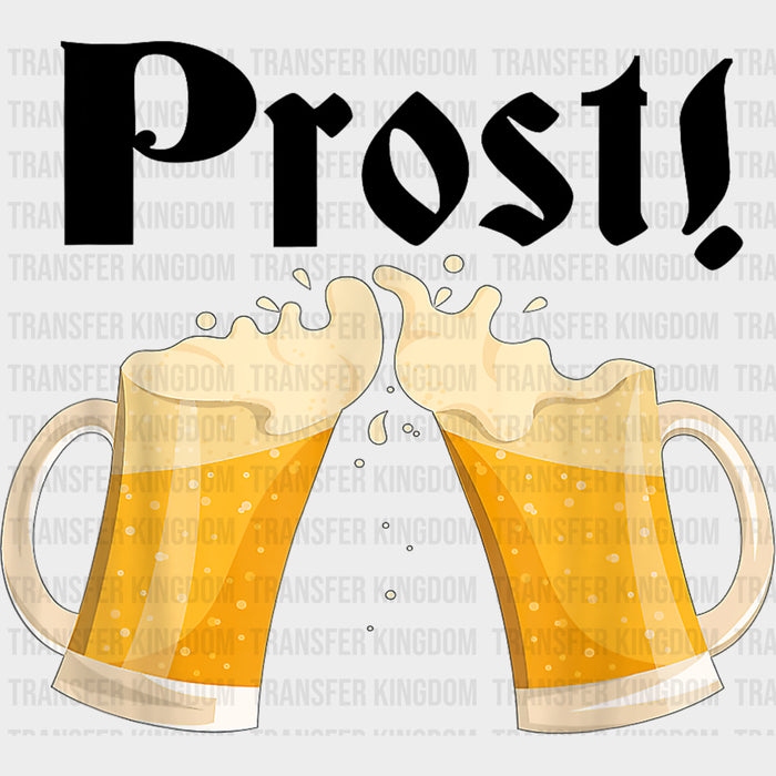 Prost, Beers - Oktoberfest DTF Transfers