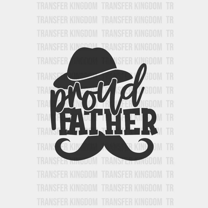 Proud Father Design - DTF heat transfer