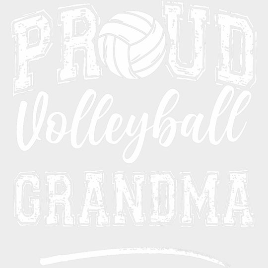 Proud Volleyball Grandma B&W - Volleyball DTF Transfers transfer-kingdom Light Color Design (See Imaging)