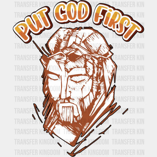 Put God First - Christianity DTF Transfer