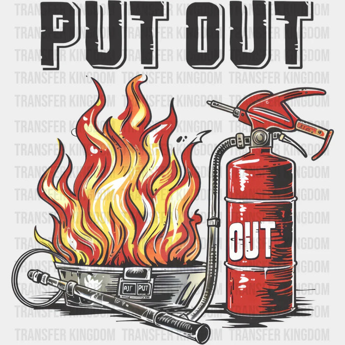 Put Out - Firefighter DTF Heat Transfer