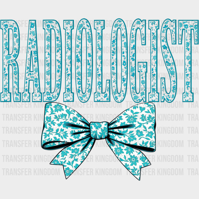 Radiologist, Turquoise Ribbon - Radiology DTF Transfers