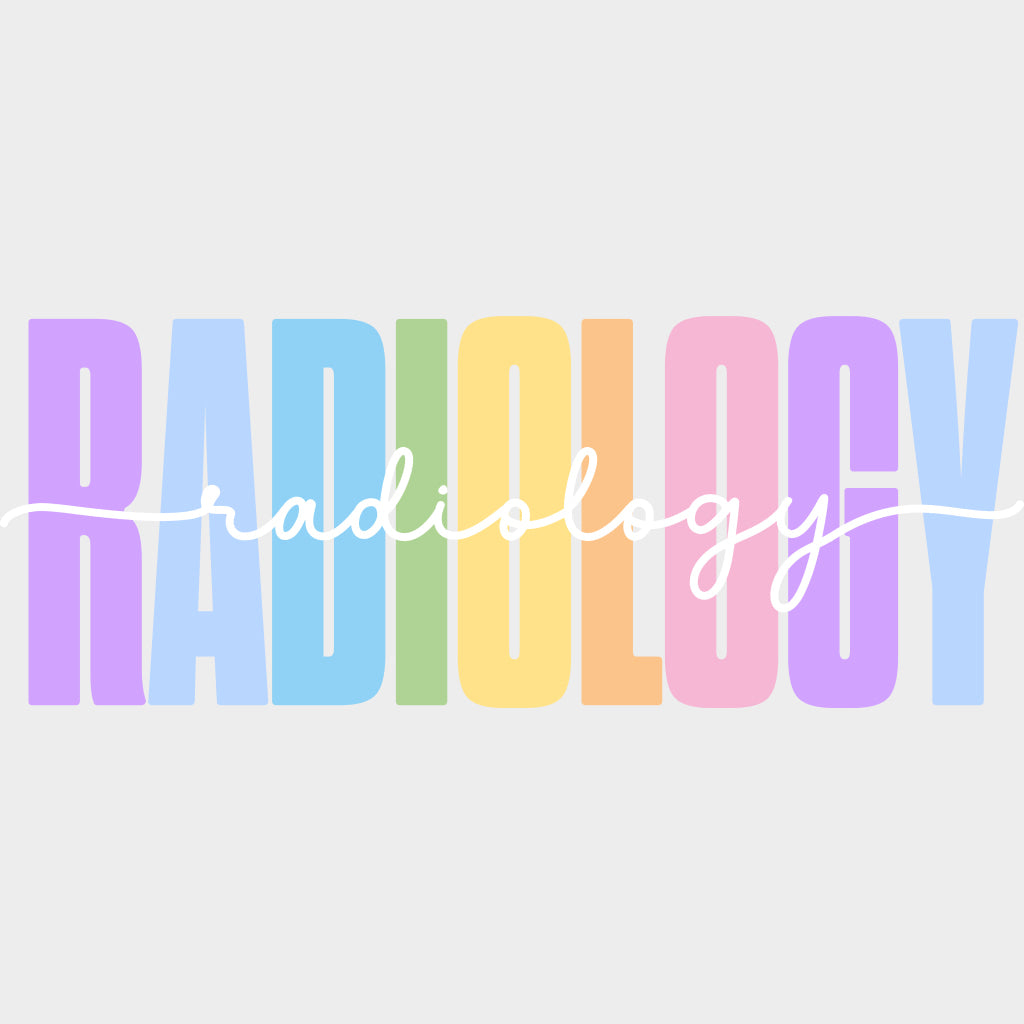 Radiology Colorful Design - Radiology DTF Transfers Adult Unisex - S & M (10’’) / Light Color Design (See Imaging)