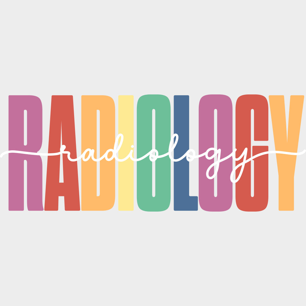 Radiology Colorful - Radiology DTF Transfers Adult Unisex - S & M (10’’) / Light Color Design (See Imaging)
