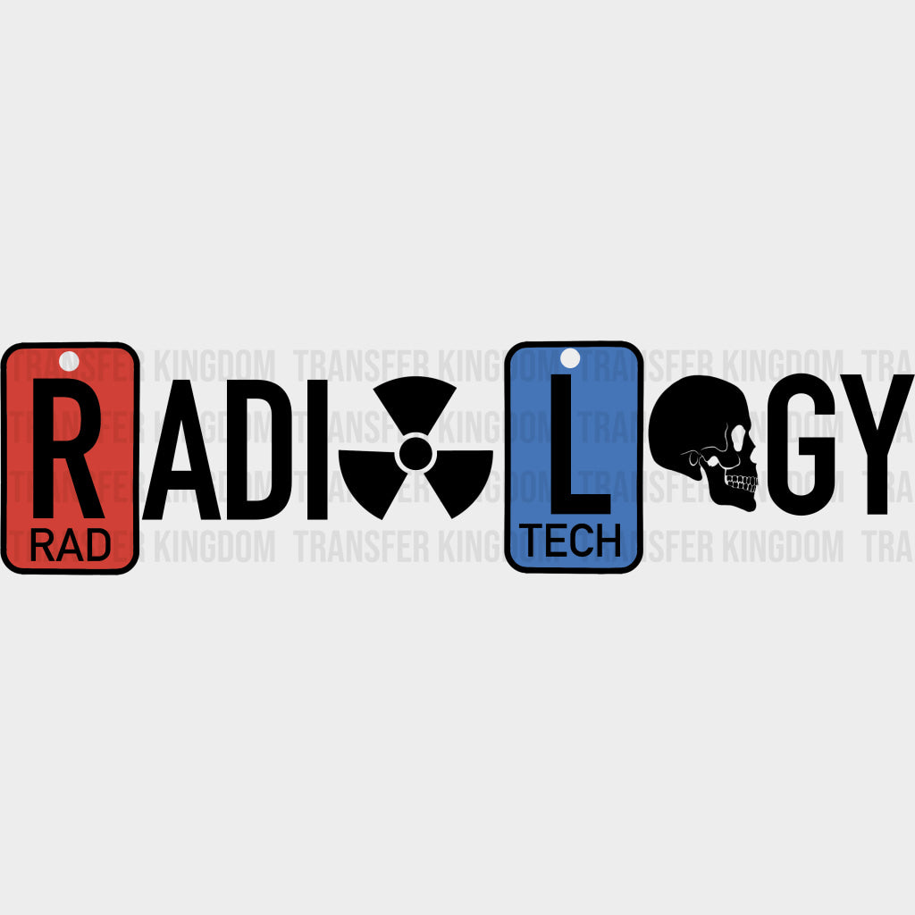 Radiology Tech B&W - Radiology DTF Transfers Adult Unisex - S & M (10’’) / Dark Color Design (See Imaging)