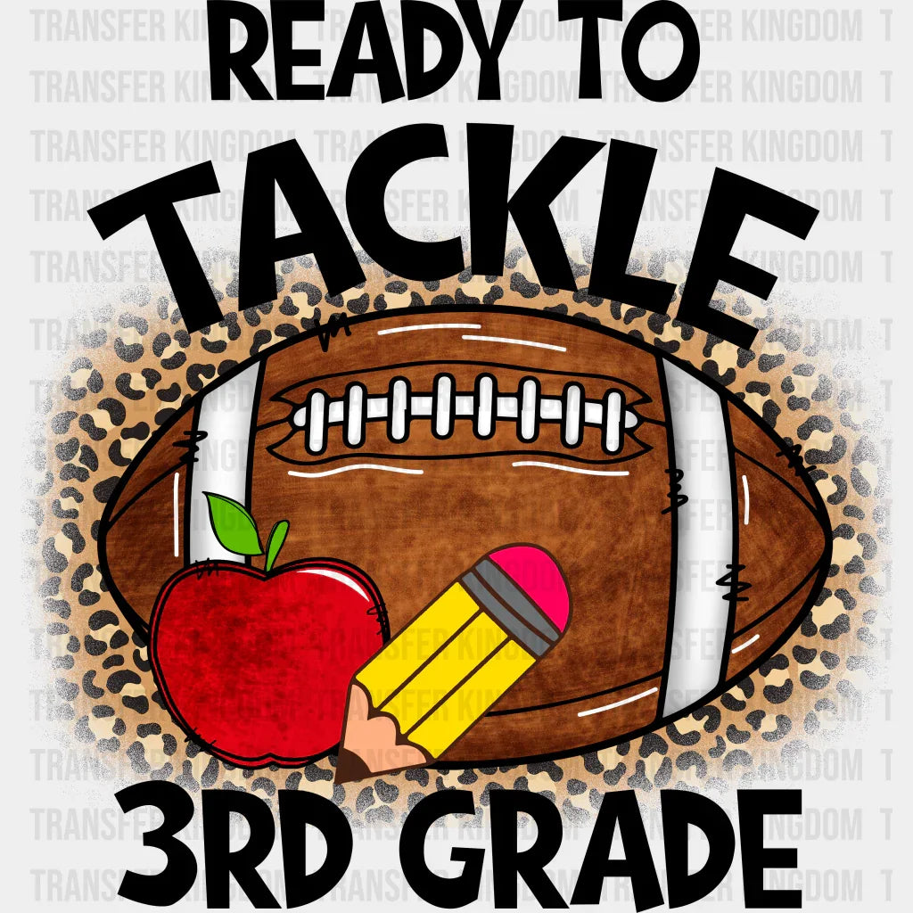 Ready To Tackle 3rd Grade - Back To School DTF Transfer - Transfer Kingdom