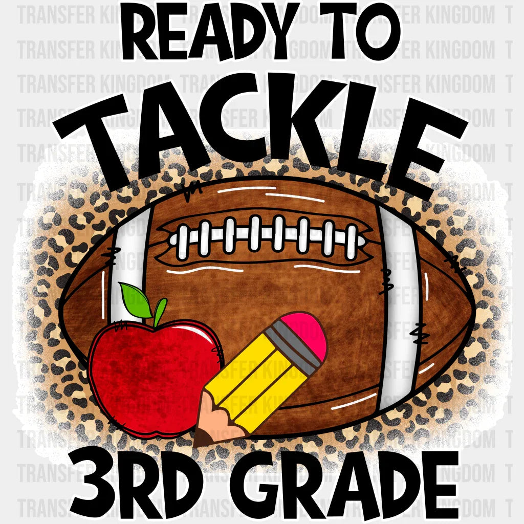 Ready To Tackle 3rd Grade - Back To School DTF Transfer - Transfer Kingdom