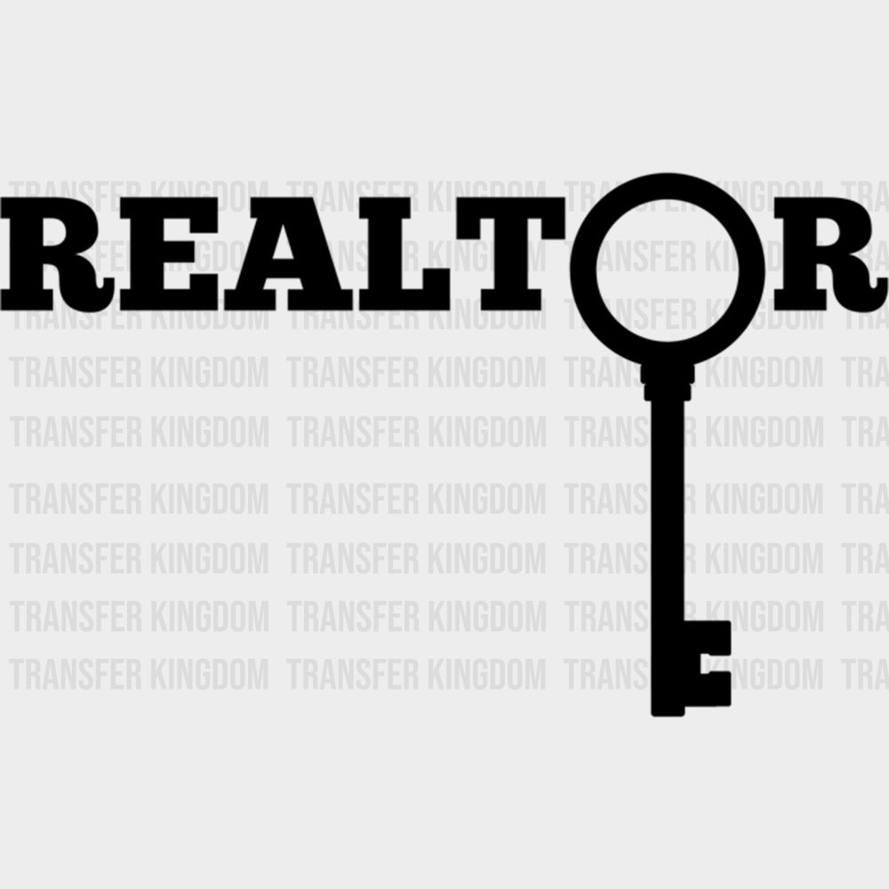 Realtor Key B&W - Realtor DTF Transfers Adult Unisex - S & M (10’’) / Dark Color Design (See Imaging)