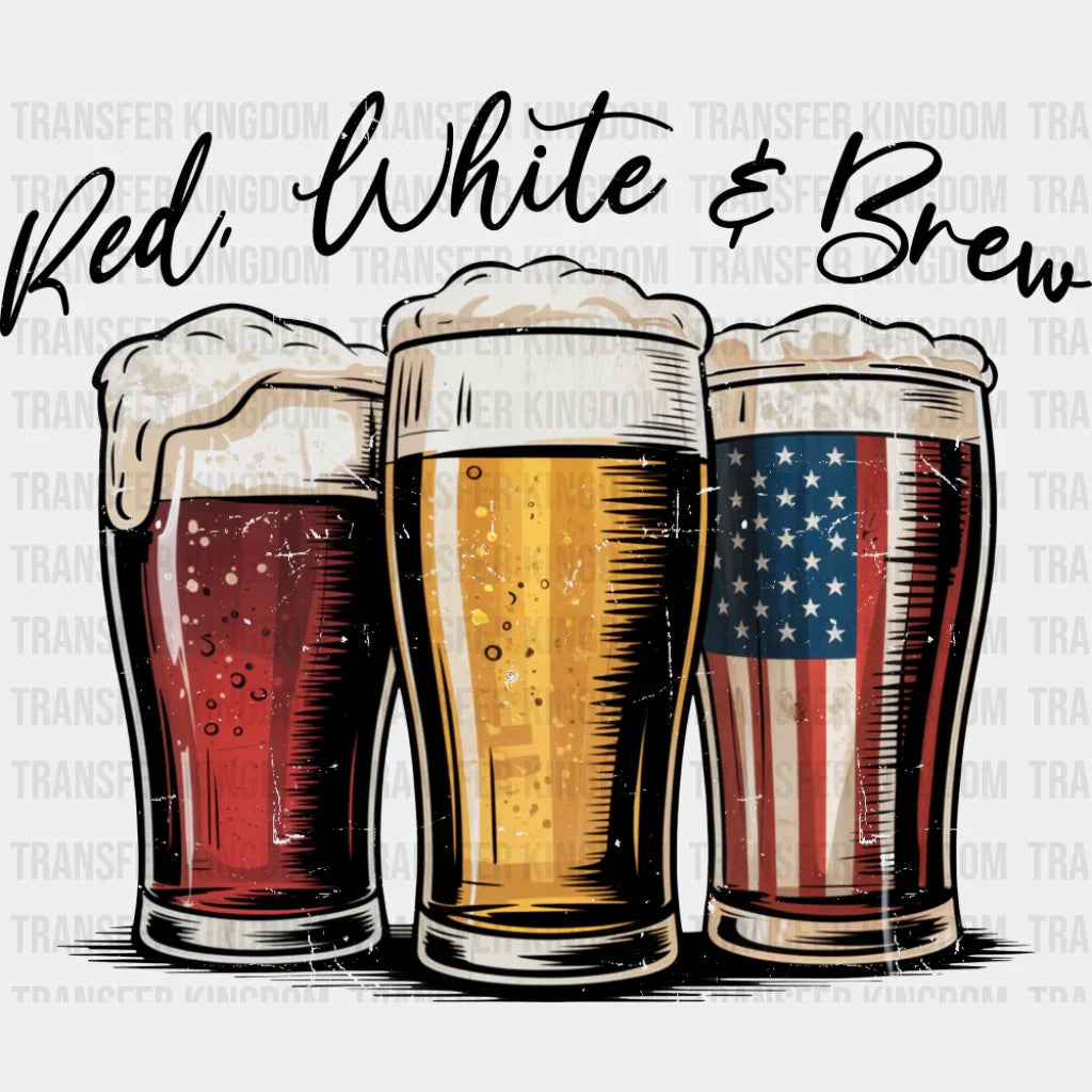 Red White & Brew - 4th Of July DTF Transfer Adult Unisex - S & M (10’’) / Dark Color Design (See Imaging)