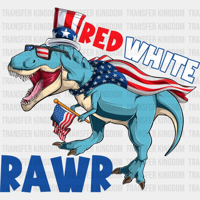 Red White Rawr - American Flag And Dinosaur - Vote Design - DTF heat transfer