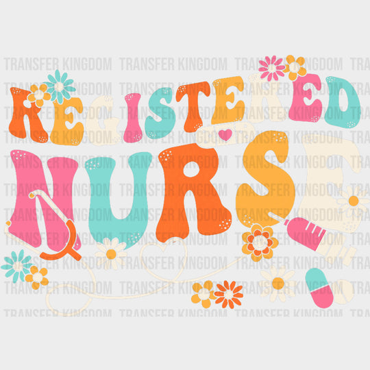 Registered Nurse Retro Flowers Design - Registered Nurse DTF Transfers