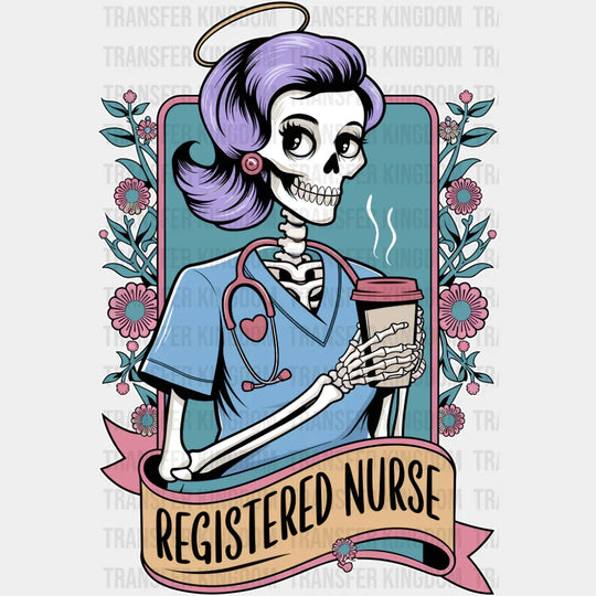 Registered Nurse Skeleton - Nurse DTF Transfer