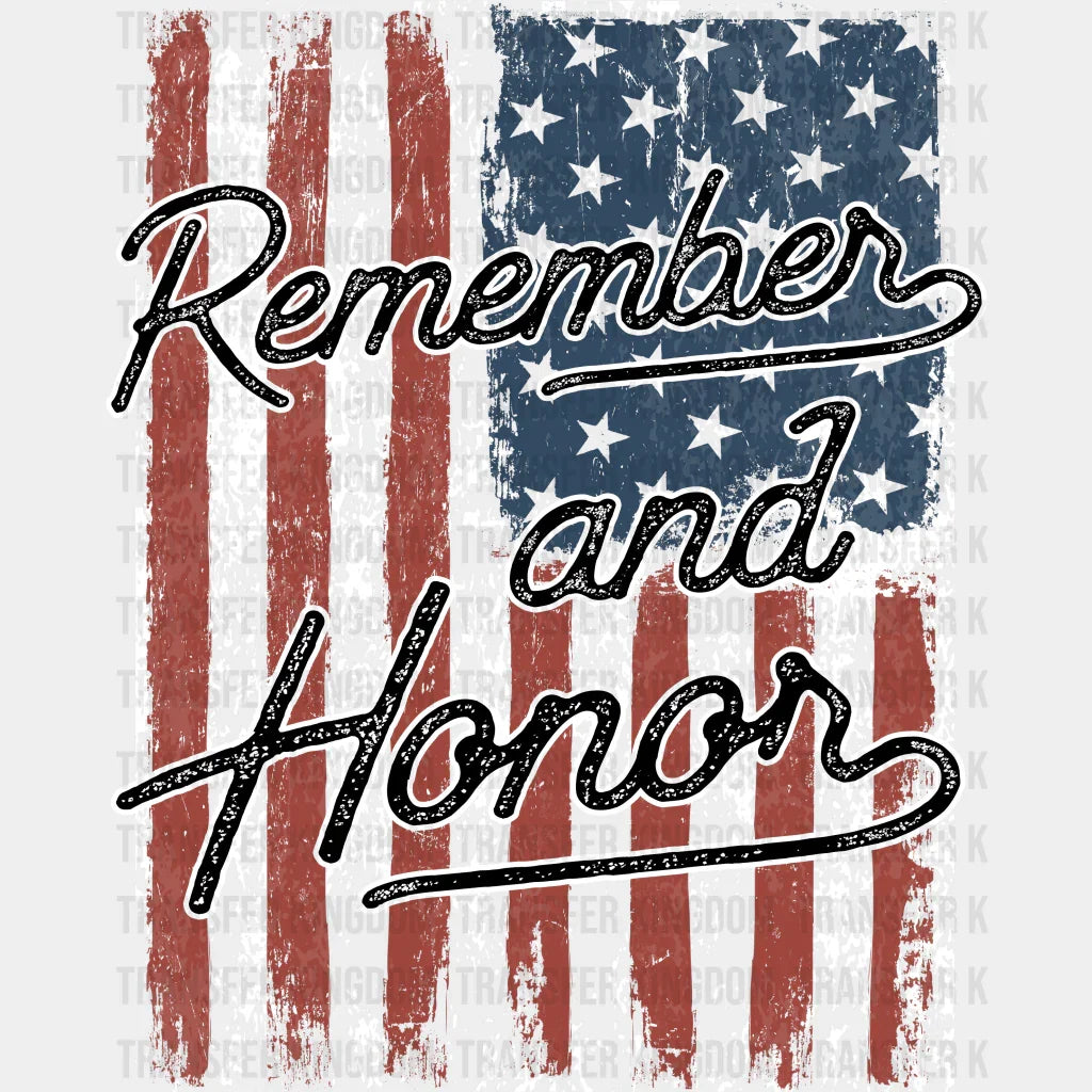 Remember And Honor - Memorial Day DTF Transfer - Transfer Kingdom