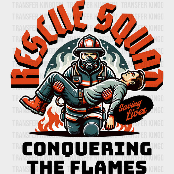 Rescue Squad, Conquering The Flames - Fire Department DTF Transfers