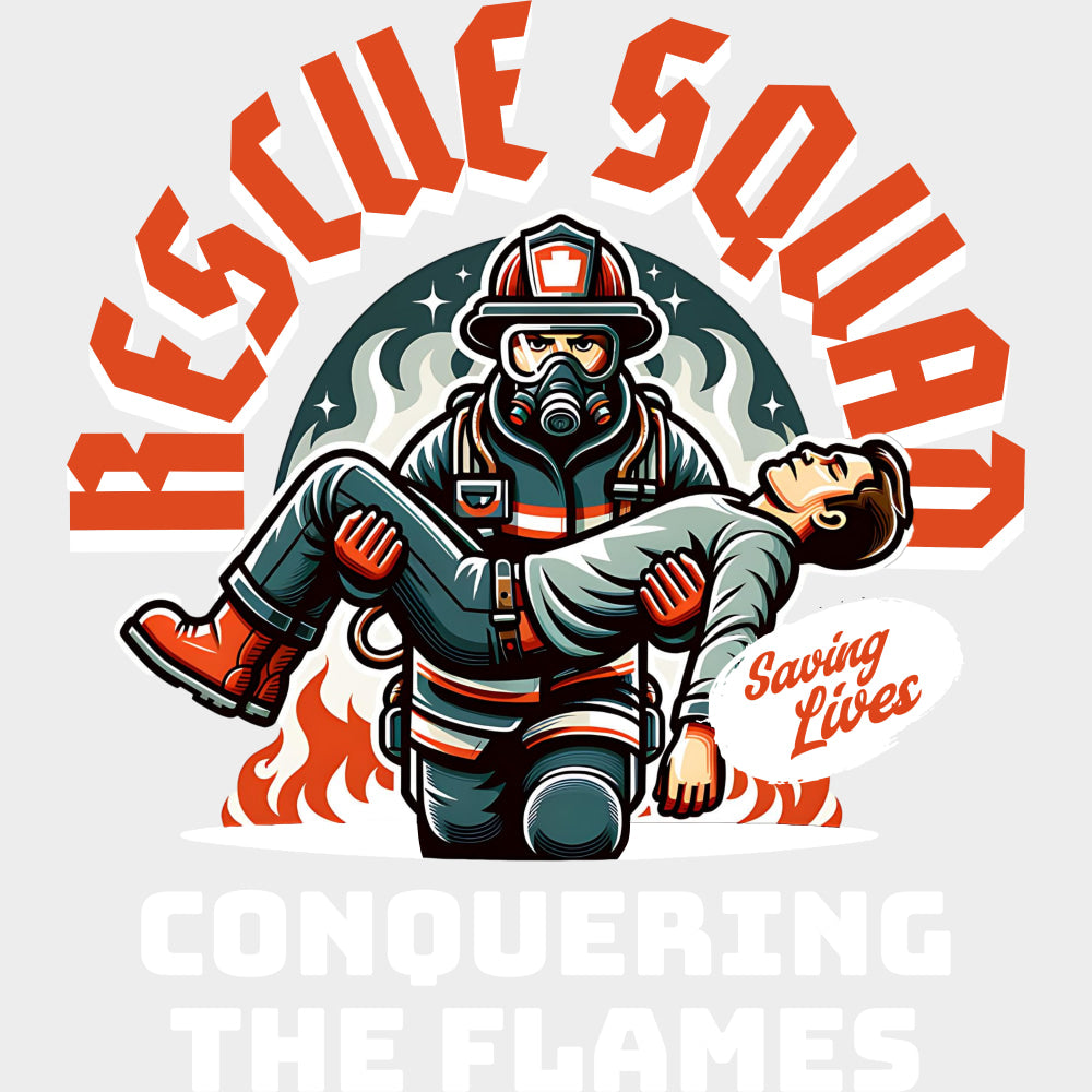Rescue Squad Conquering The Flames - Fire Department DTF Transfers Adult Unisex - S & M (10’’) / Light Color Design