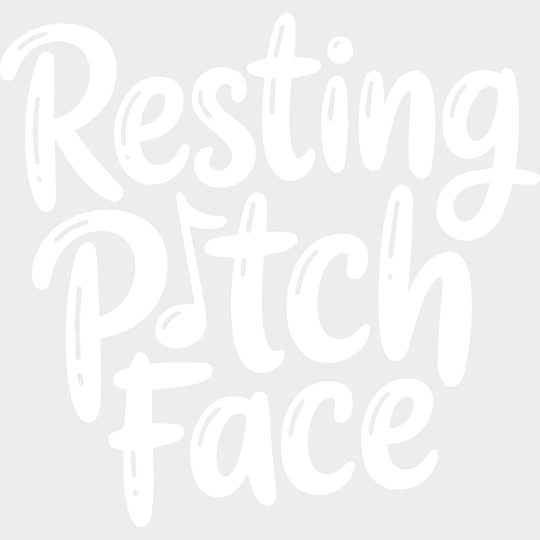 Resting Pitch Face - Music DTF Transfers - Adult Unisex - S & M (10’’) / Light Color Design (See Imaging)