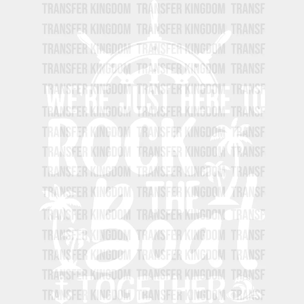 Rock The Boat Black And White - Family Cruise Dtf Heat Transfer Unisex S & M (10’’) / Light