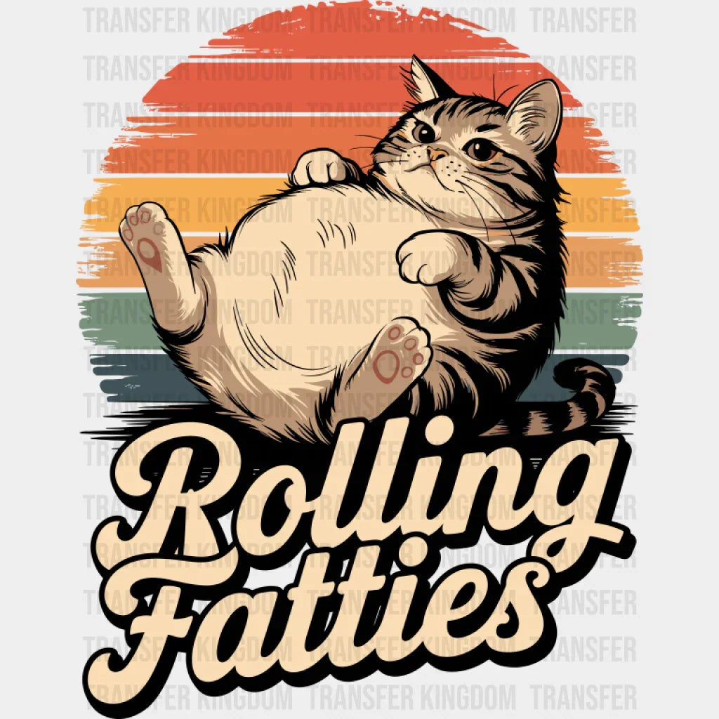 Rolling Fatties - Cat DTF Transfer Adult Unisex - S & M (10’’) / Dark Color Design (See Imaging)