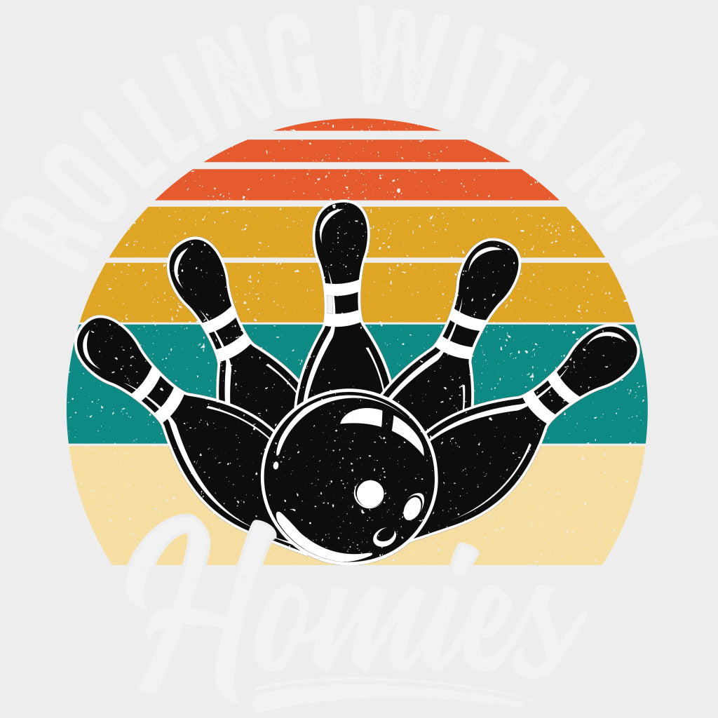 Rolling With My Homies - Bowling DTF Transfers Adult Unisex - S & M (10’’) / Light Color Design (See Imaging)