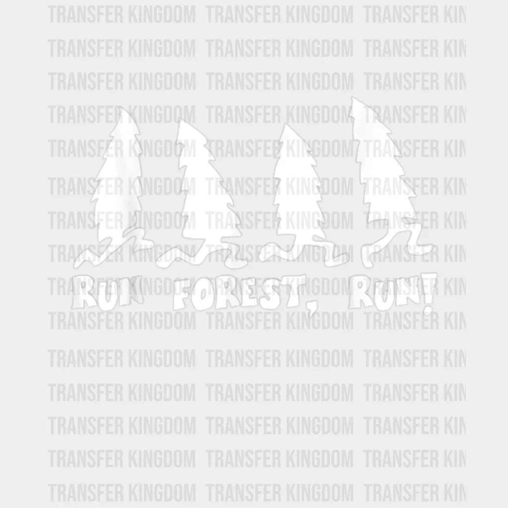 Run Forest - Funny Hiking I Love Nature Wanderlust Design Dtf Heat Transfer