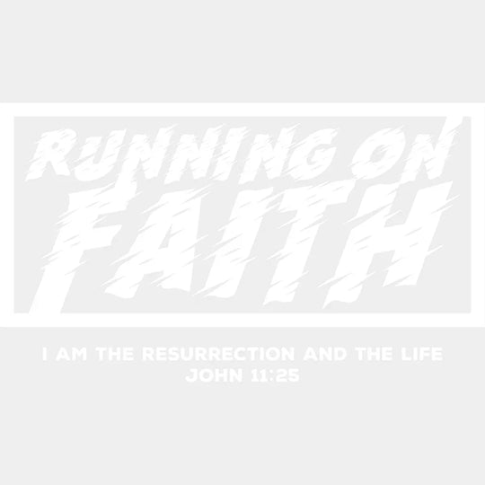 Running On Faith I Am The Resurrection And The Life - Christianity DTF Transfer Adult Unisex - S & M (10’’) / Light