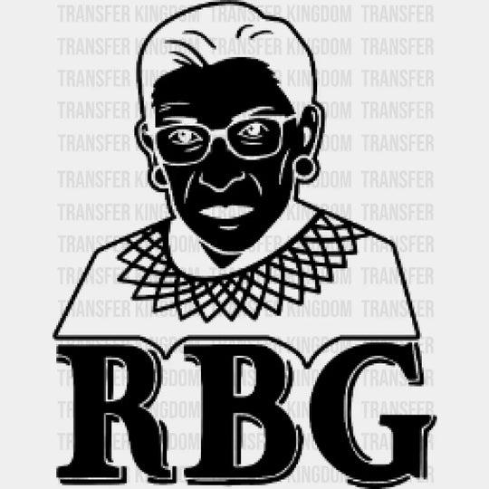 Ruth Bader Ginsburg Rbg Design - Dtf Heat Transfer