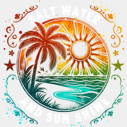 Salt Water And Sun Shine - Summer DTF Transfer Adult Unisex - S & M (10’’) / Light Color Design (See Imaging)