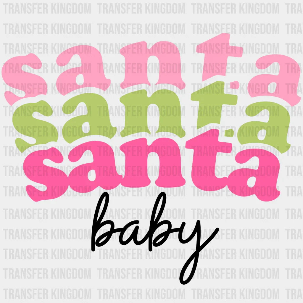 Santa Baby Christmas Design - Dtf Heat Transfer Unisex S & M ( 10 ) / Dark Color (See Imaging)