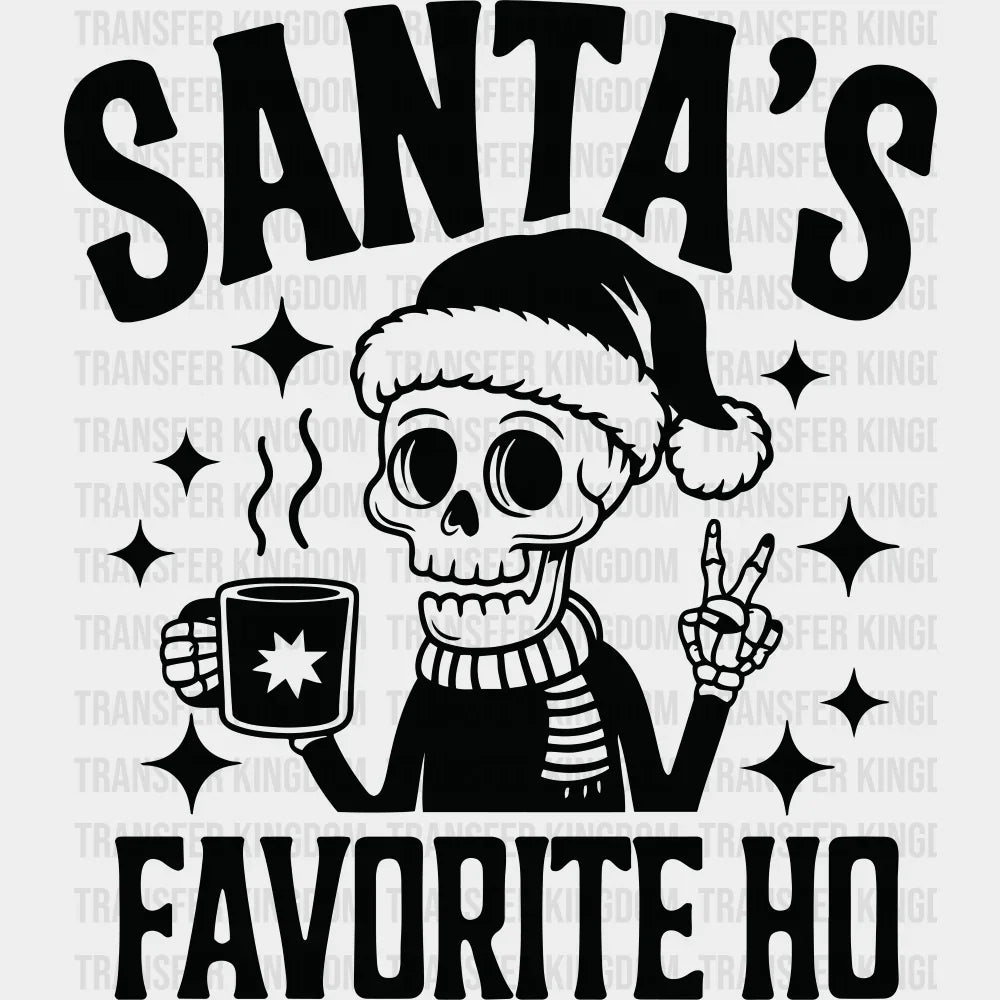 Santa’s Favorite Ho - Christmas DTF Transfer Adult Unisex - S & M (10’’) / Dark Color Design (See Imaging)