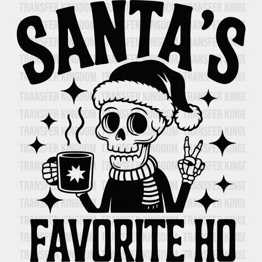 Santa’s Favorite Ho - Christmas DTF Transfer Adult Unisex - S & M (10’’) / Dark Color Design (See Imaging)