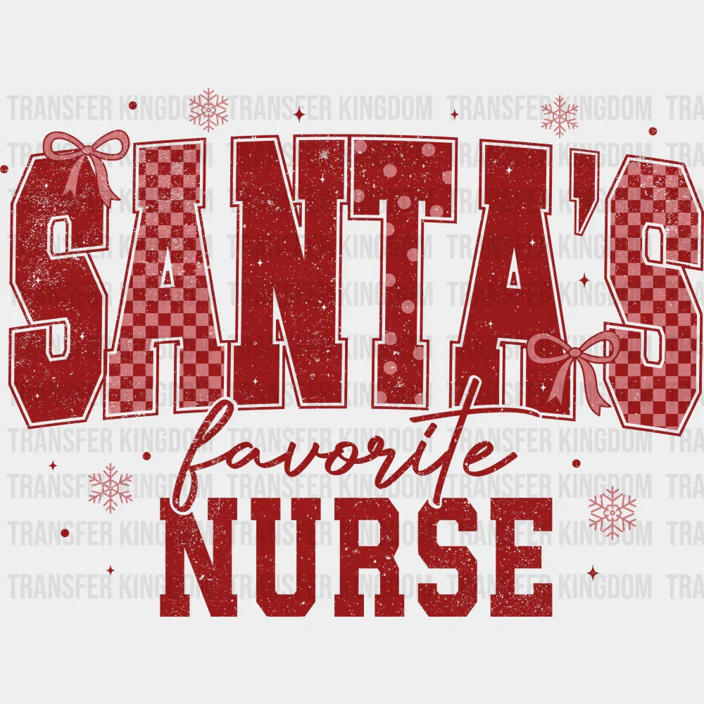 Santa’s Favorite Nurse - Nurse DTF Transfer Adult Unisex - S & M (10’’) / Red Color Design (See Imaging)