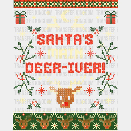 Santa’s Main Deer-iver - Christmas DTF Transfer